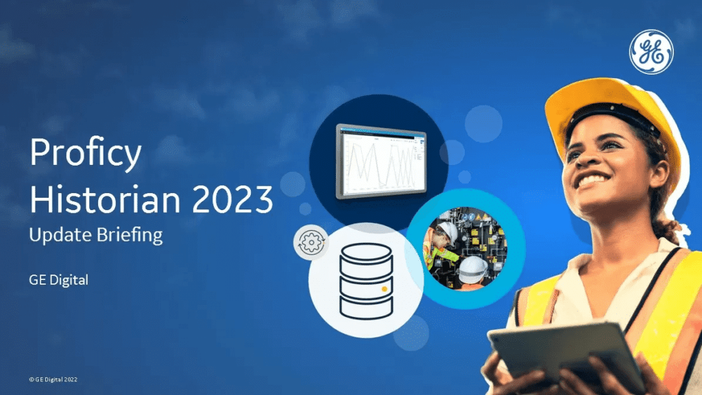 GE Digital Proficy Historian 2023 uudet toiminnallisuudet
