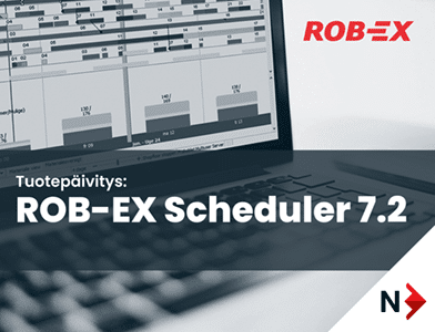 Tuotepäivitys: ROB-EX Scheduler 7.2