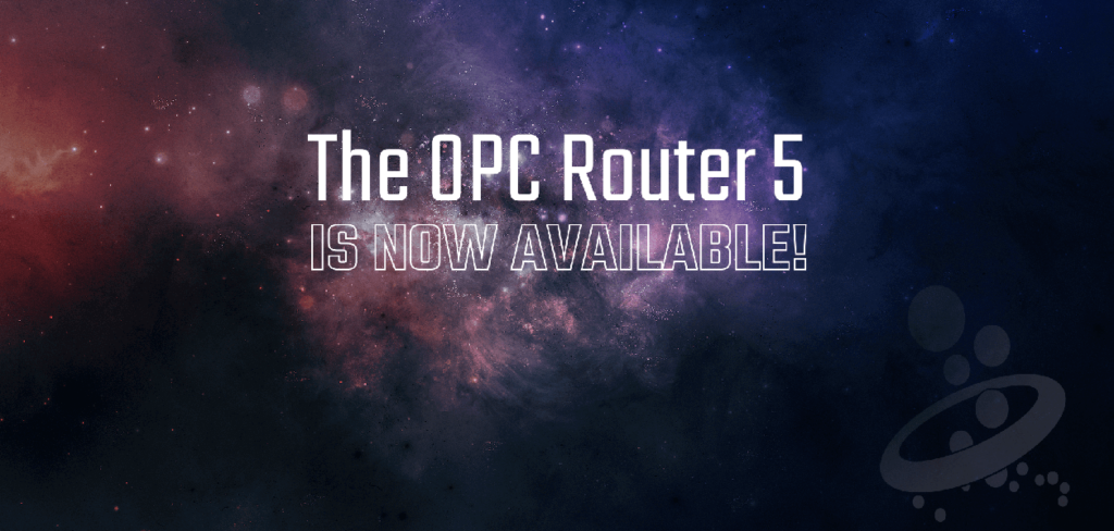 OPC Router 5 on nyt saatavilla!